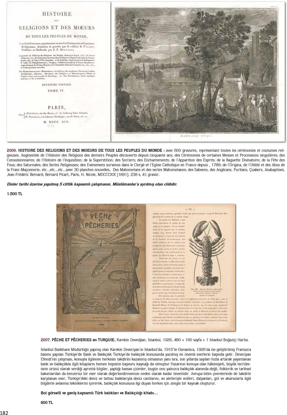 Sorciers; des Enchantements; de l Apparition des Esprits; de la Baguette Divinatoire; de la Fête des Fous; des Saturnales; des Sectes Religieuses; des Evenemens survenus dans le Clergé et l Eglise