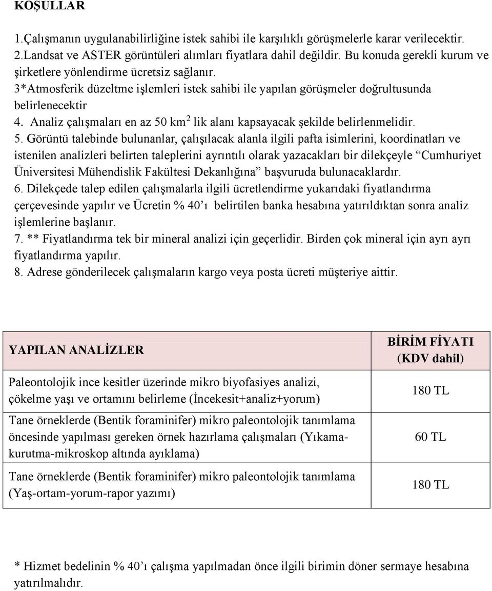 Analiz çalışmaları en az 50