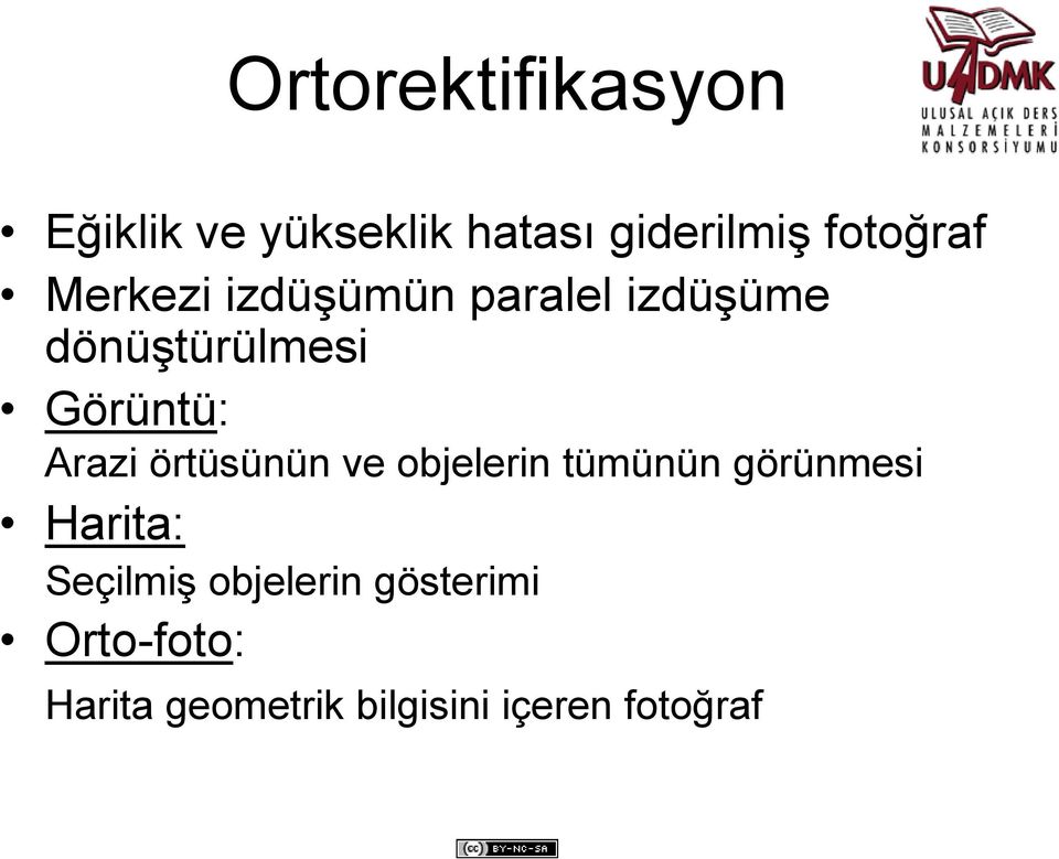 Arazi örtüsünün ve objelerin tümünün görünmesi Harita: Seçilmiş