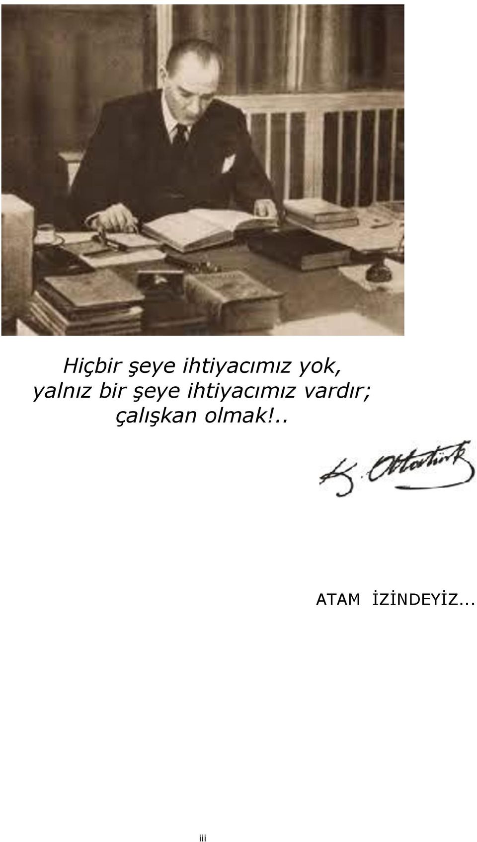 ihtiyacımız vardır;