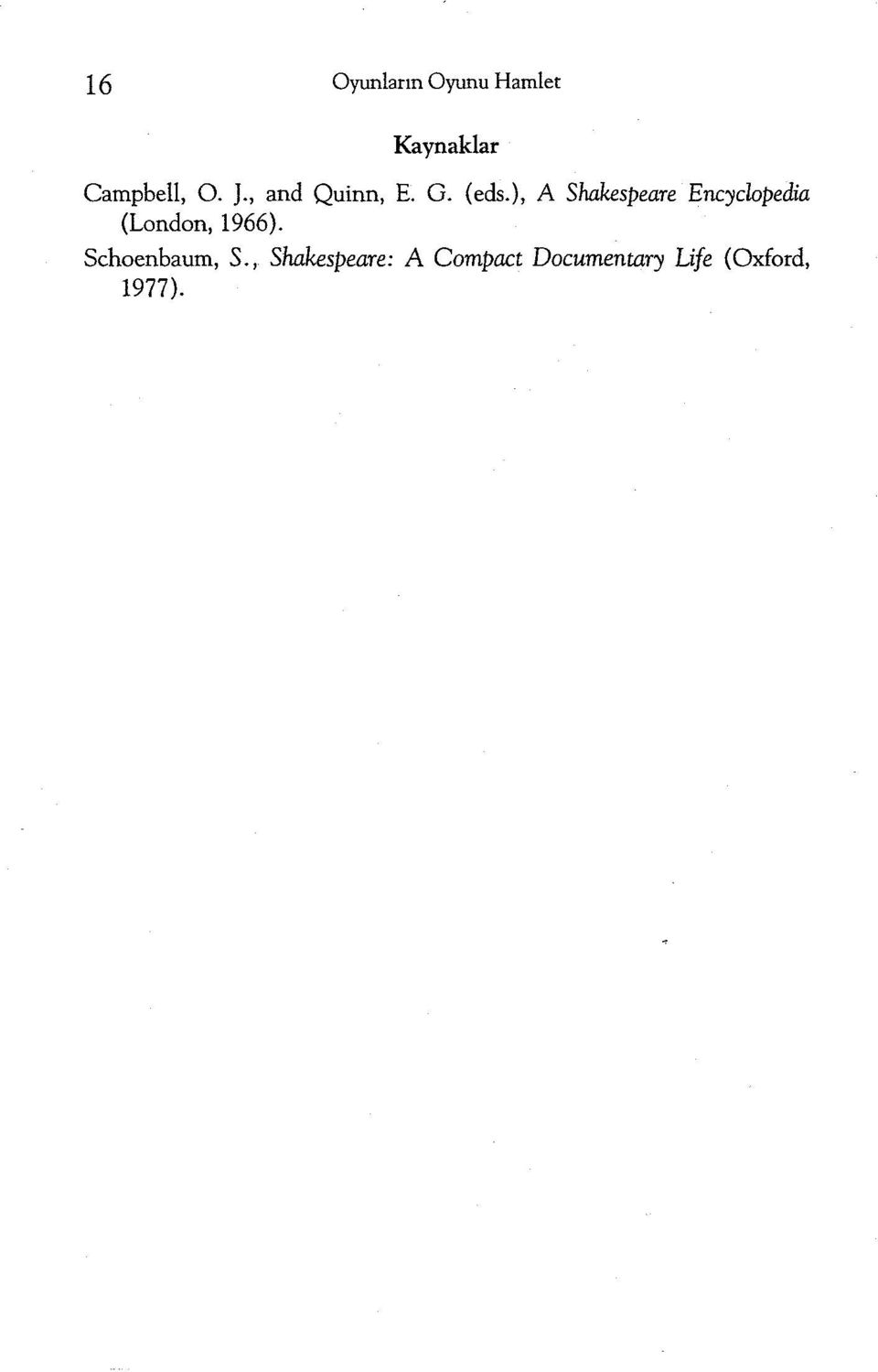 ), A Shakespeare Encyclopedia (London, 1966).