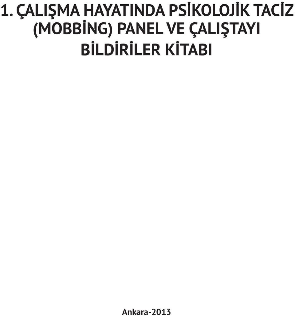 (MOBBİNG) PANEL VE