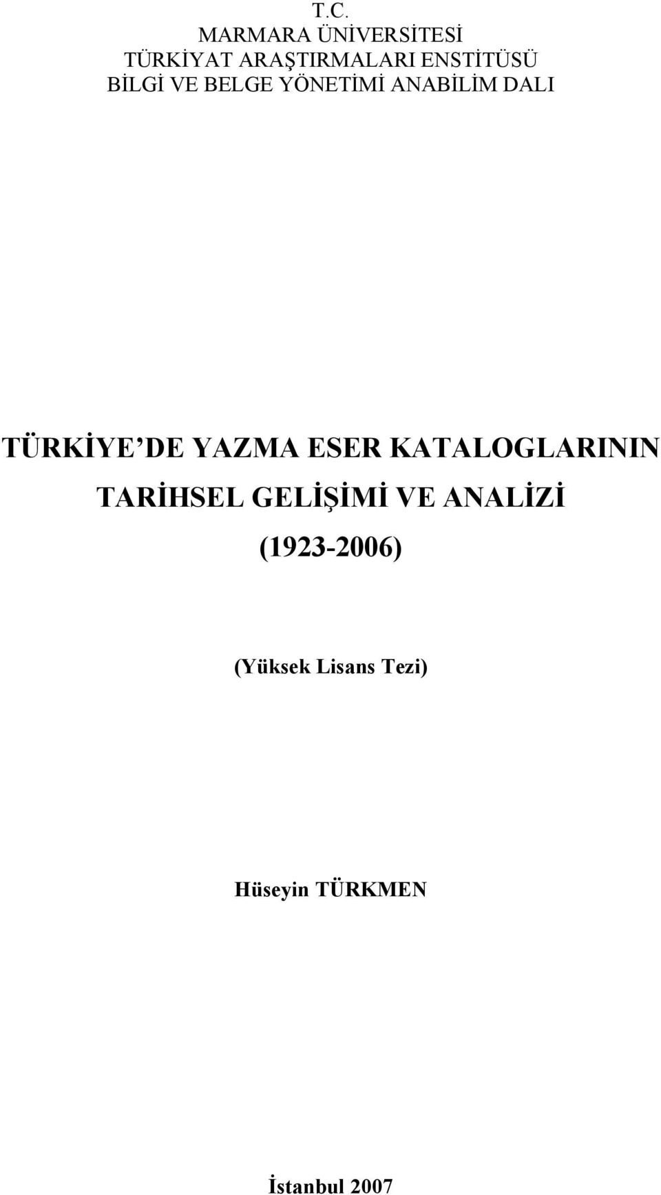 DE YAZMA ESER KATALOGLARININ TARİHSEL GELİŞİMİ VE