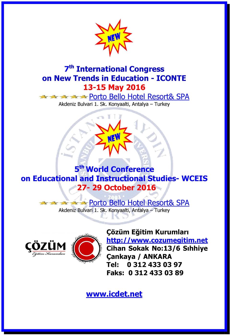 Konyaalti, Antalya Turkey 5 th World Conference on Educational and Instructional Studies- WCEIS 27-29 October 2016