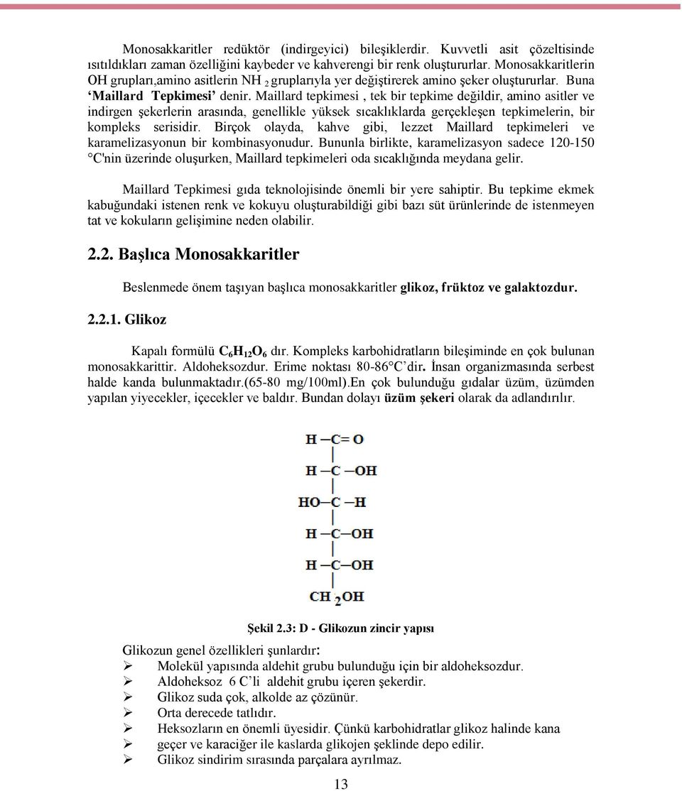 Maillard tepkimesi, tek bir tepkime değildir, amino asitler ve indirgen şekerlerin arasında, genellikle yüksek sıcaklıklarda gerçekleşen tepkimelerin, bir kompleks serisidir.