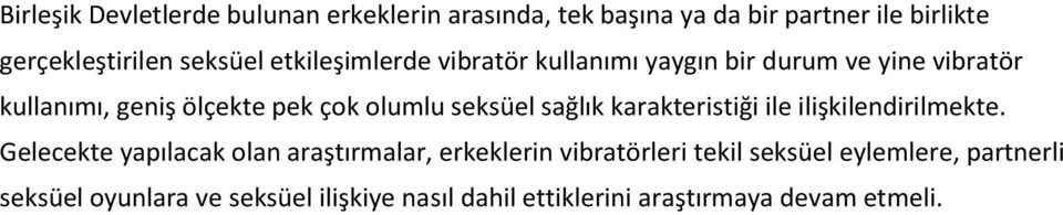 seksüel sağlık karakteristiği ile ilişkilendirilmekte.