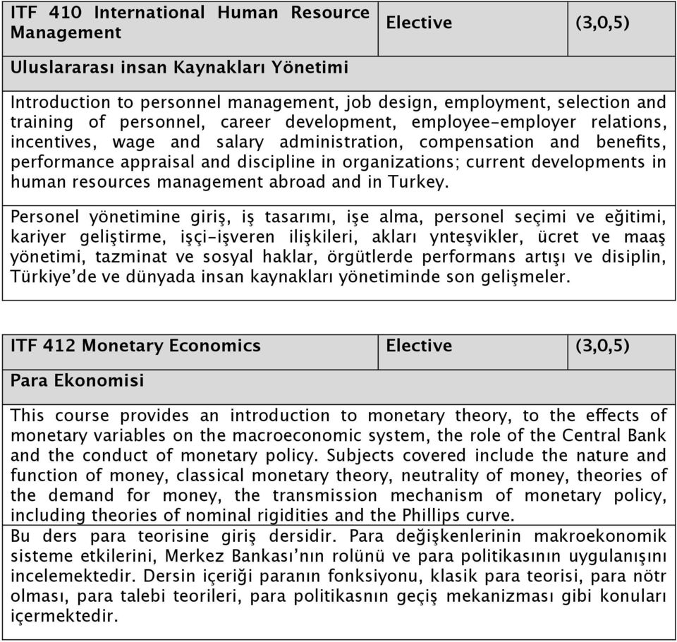 developments in human resources management abroad and in Turkey.