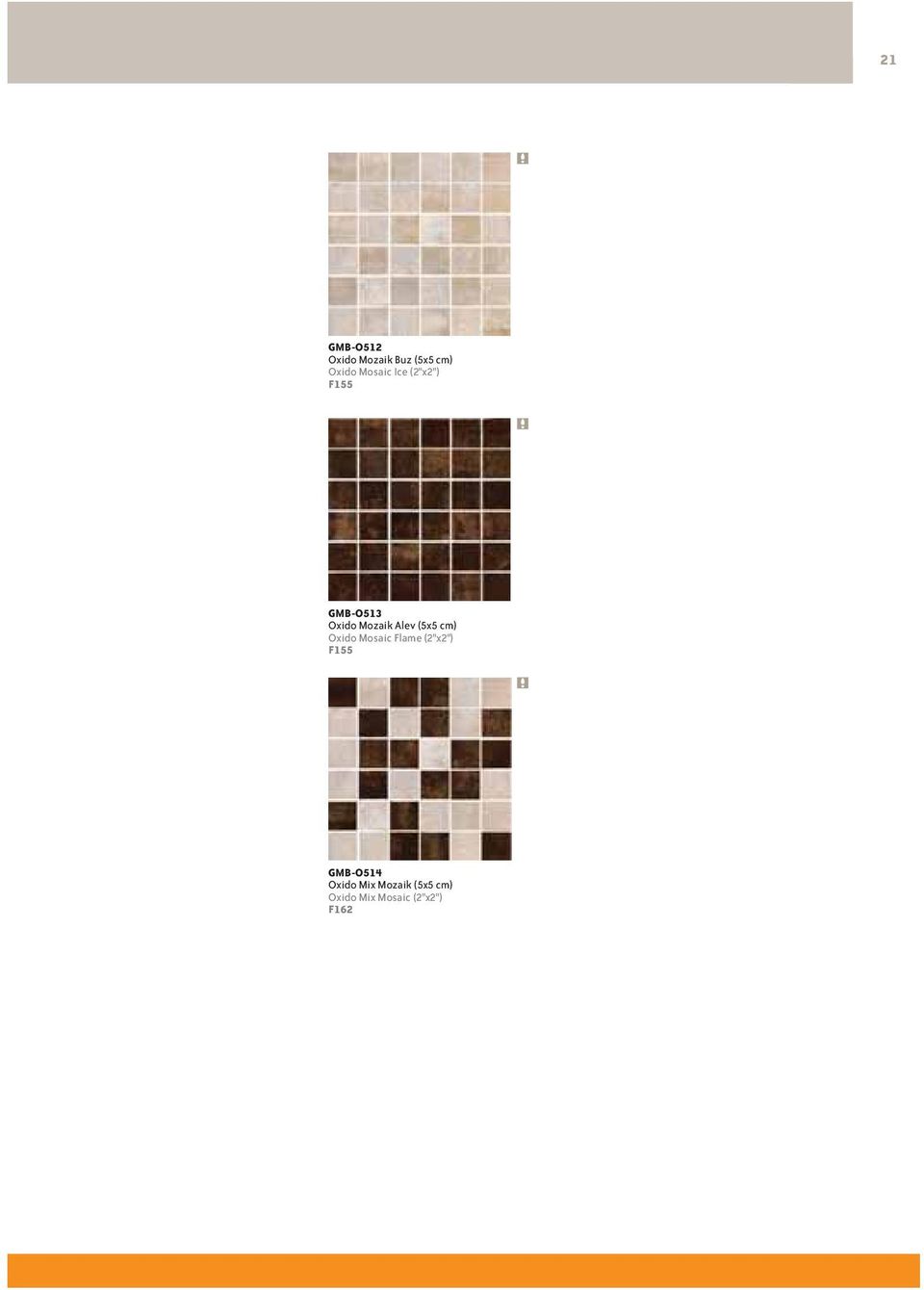 Alev (5x5 cm) Oxido Mosaic Flame (2"x2") F155