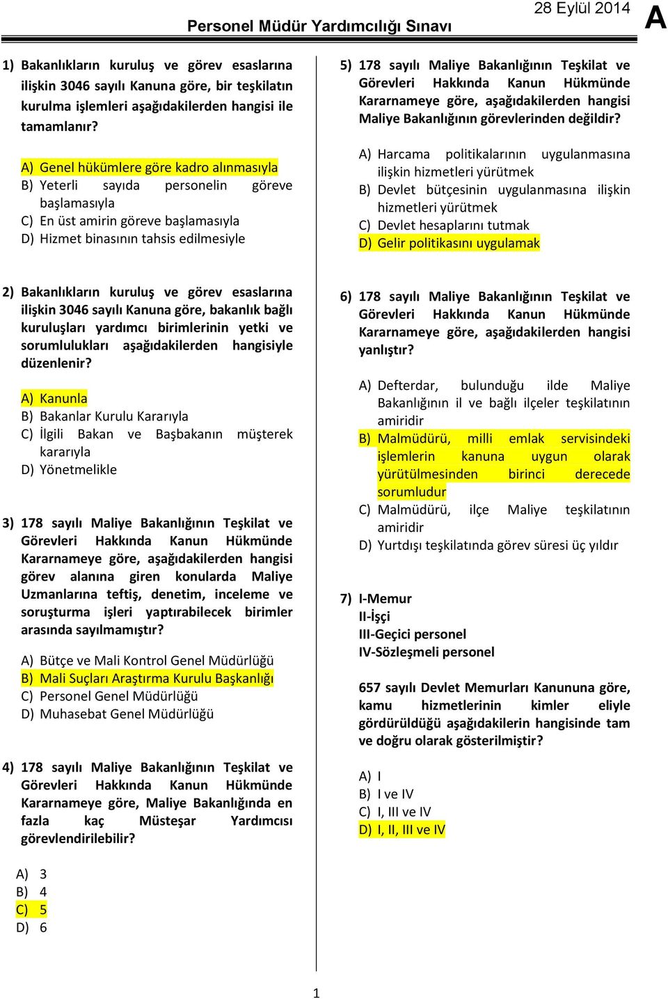 Teşkilat ve Görevleri Hakkında Kanun Hükmünde Kararnameye göre, aşağıdakilerden hangisi Maliye Bakanlığının görevlerinden değildir?