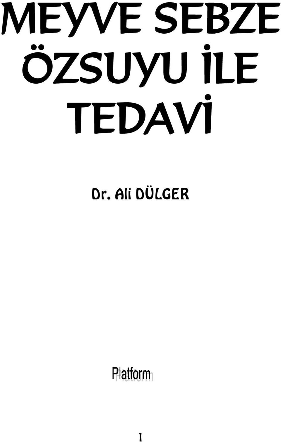 TEDAVİ Dr.