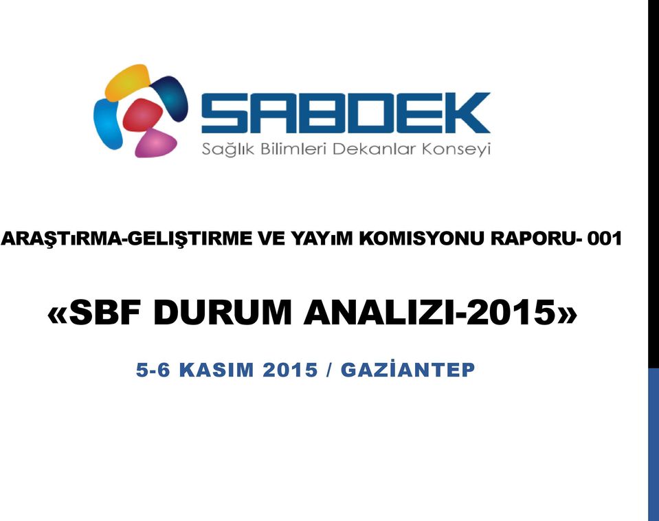 001 «SBF DURUM