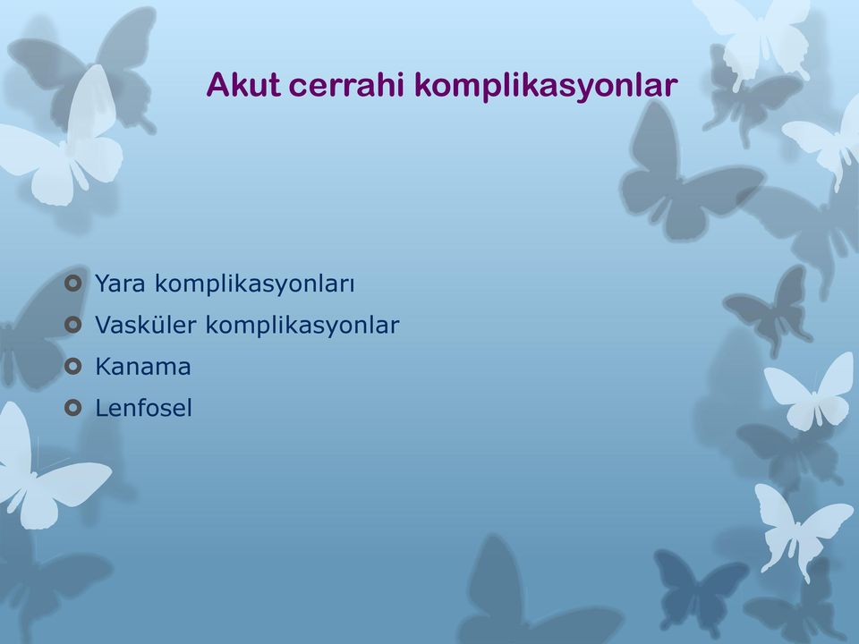 komplikasyonları