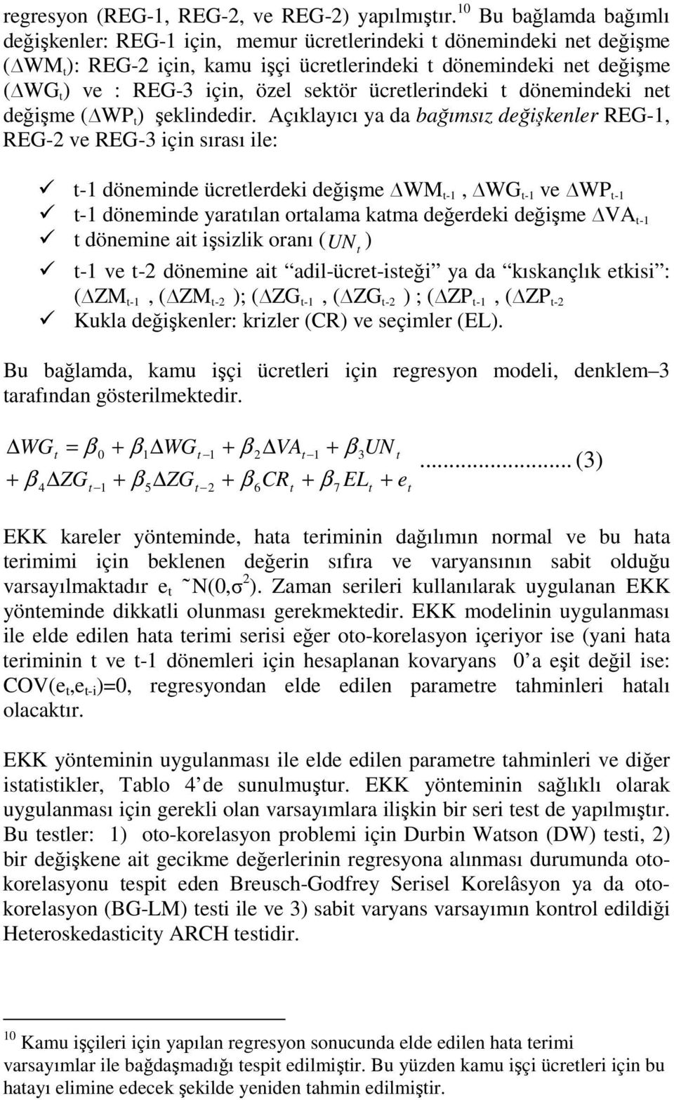 ücrelerindeki dönemindeki ne değişme ( WP ) şeklindedir.