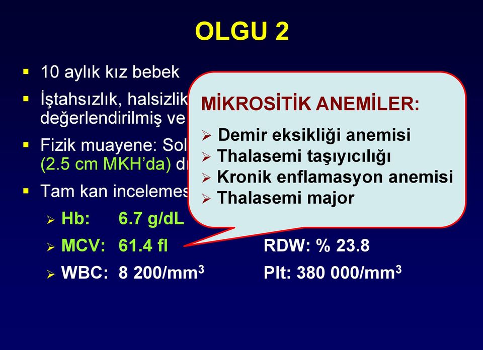 taşikardi ve hepatomegali (2.