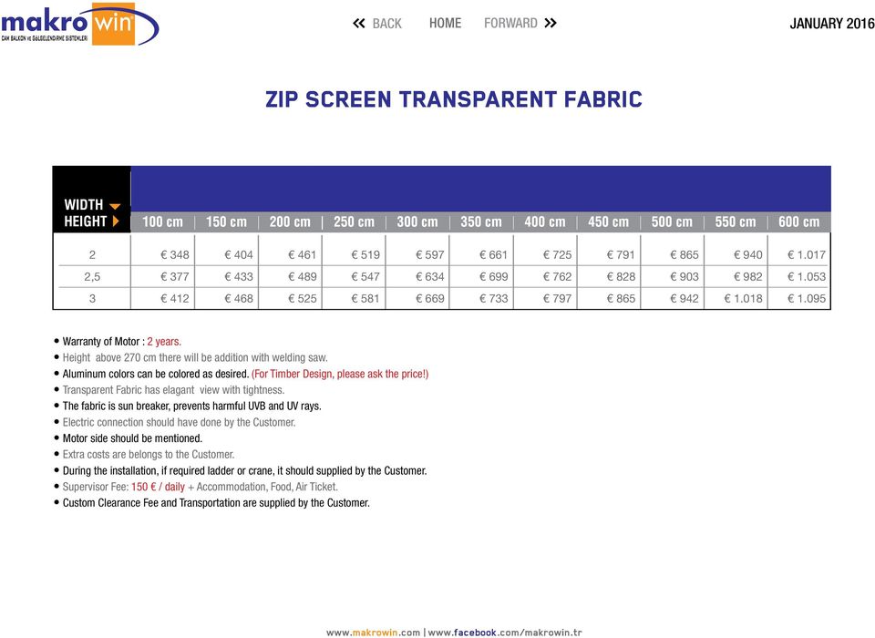 (For Timber Design, please ask the price!) Transparent Fabric has elagant view with tightness. The fabric is sun breaker, prevents harmful UVB and UV rays.