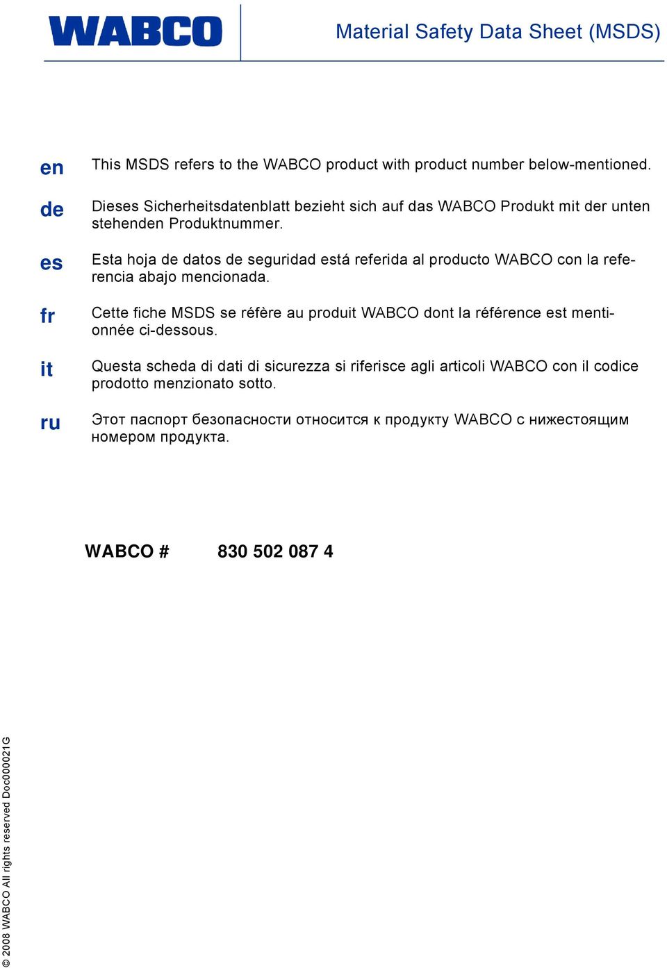 Esta hoja de datos de seguridad está referida al producto WABCO con la referencia abajo mencionada.