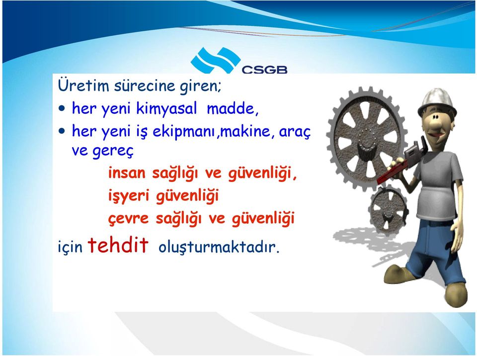 insan sağlığı ve güvenliği, işyeri güvenliği