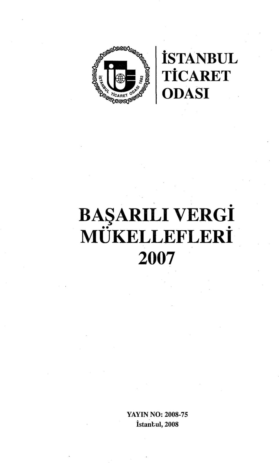 MUKELLEFLERI 2007