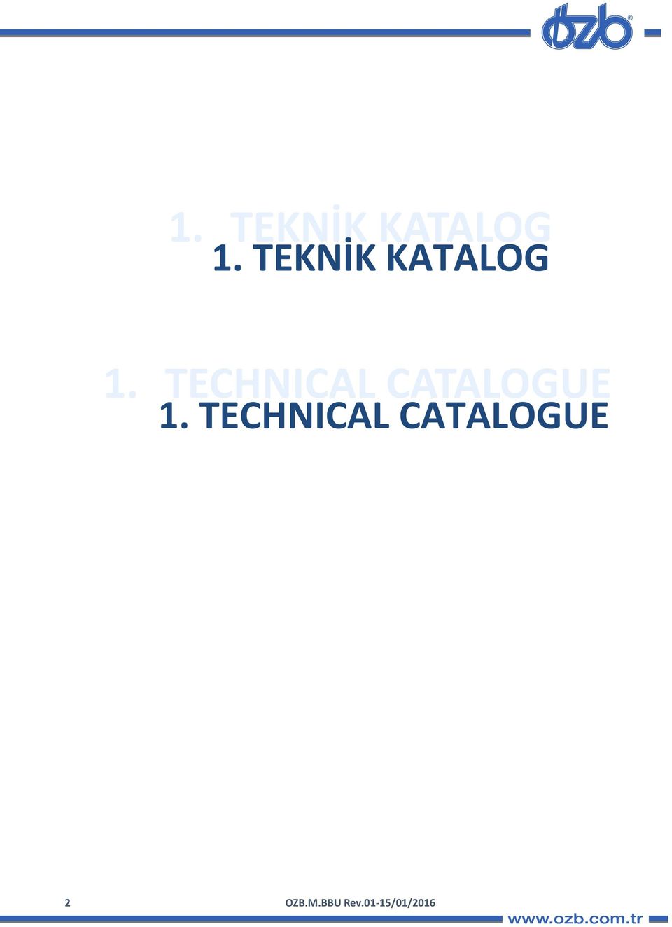 TECHNICAL CATALOGUE 1.