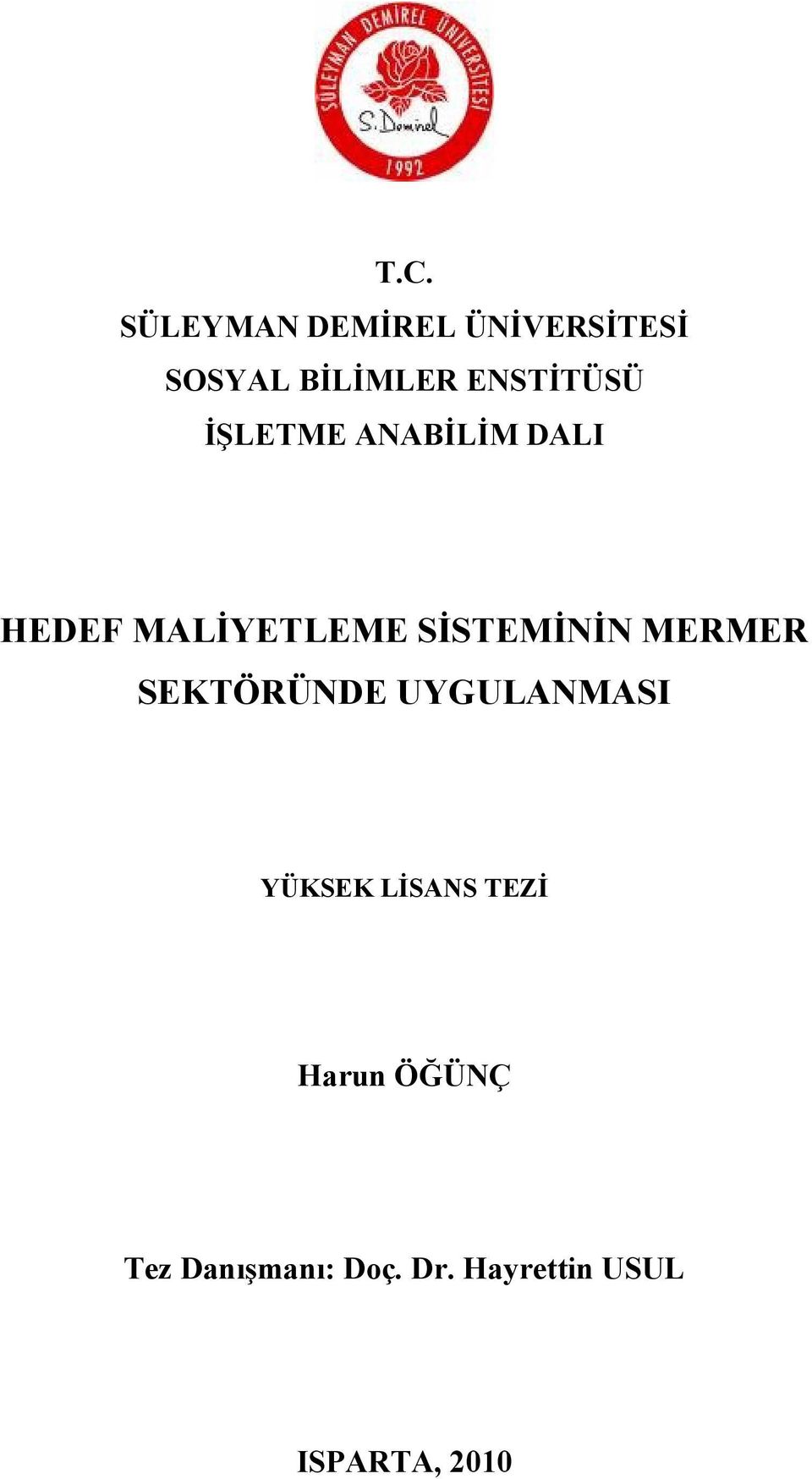 SİSTEMİNİN MERMER SEKTÖRÜNDE UYGULANMASI YÜKSEK LİSANS