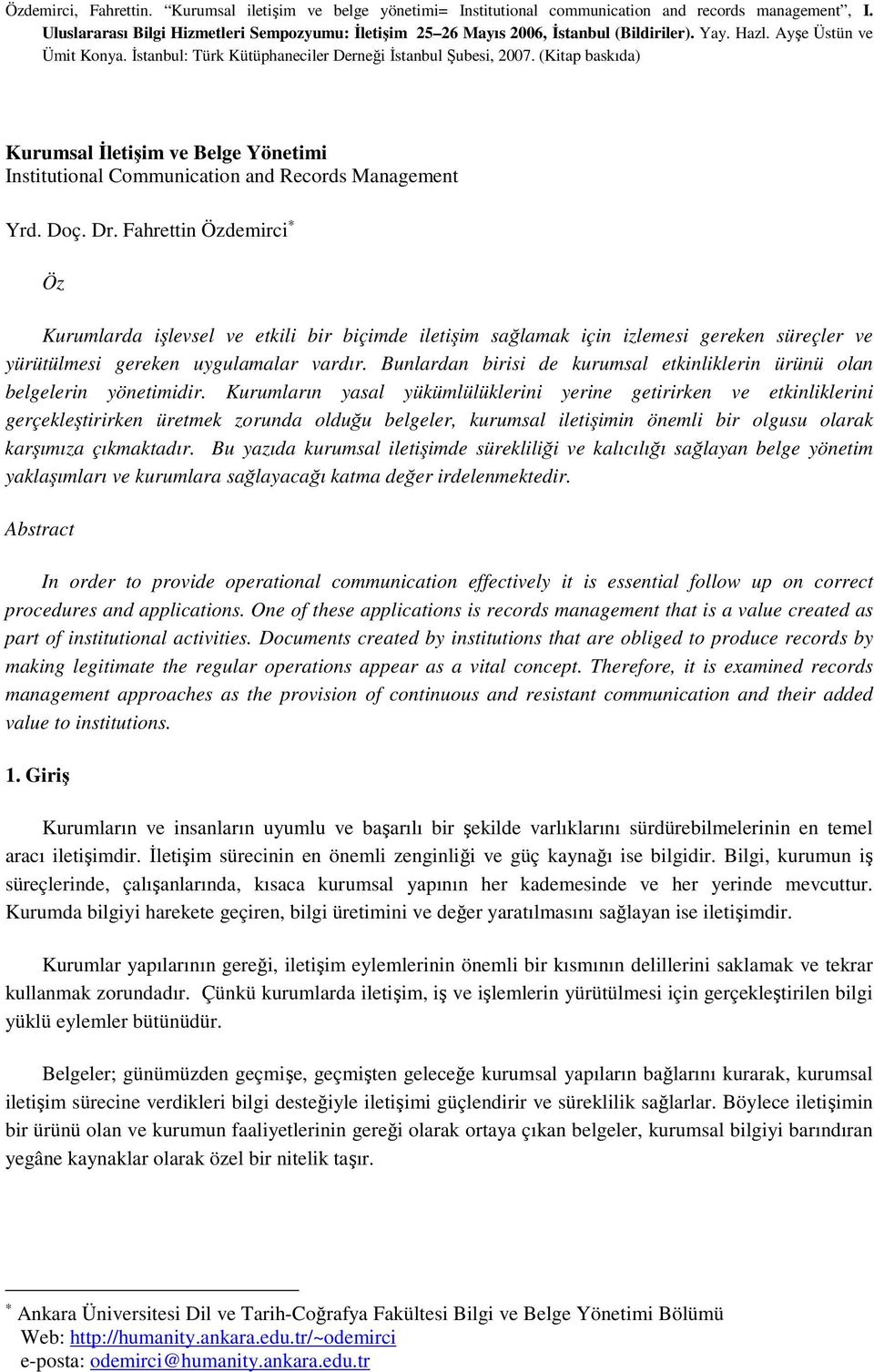 (Kitap baskıda) Kurumsal Đletişim ve Belge Yönetimi Institutional Communication and Records Management Yrd. Doç. Dr.