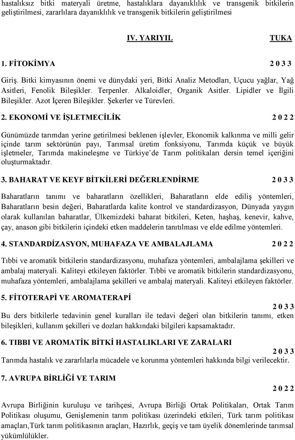 Lipidler ve İlgili Bileşikler. Azot İçeren Bileşikler. Şekerler ve Türevleri. 2.