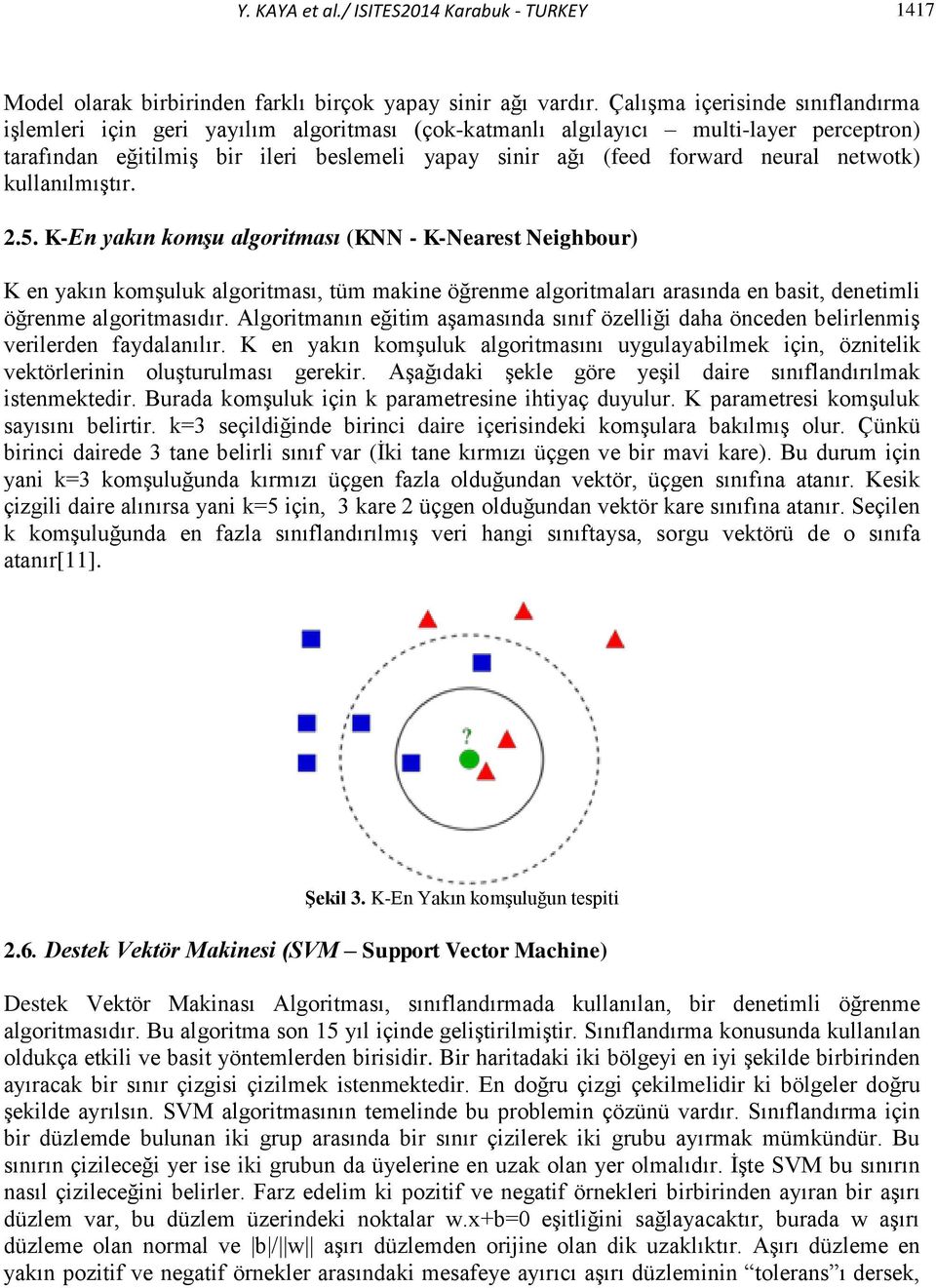 netwotk) kullanılmıştır. 2.5.