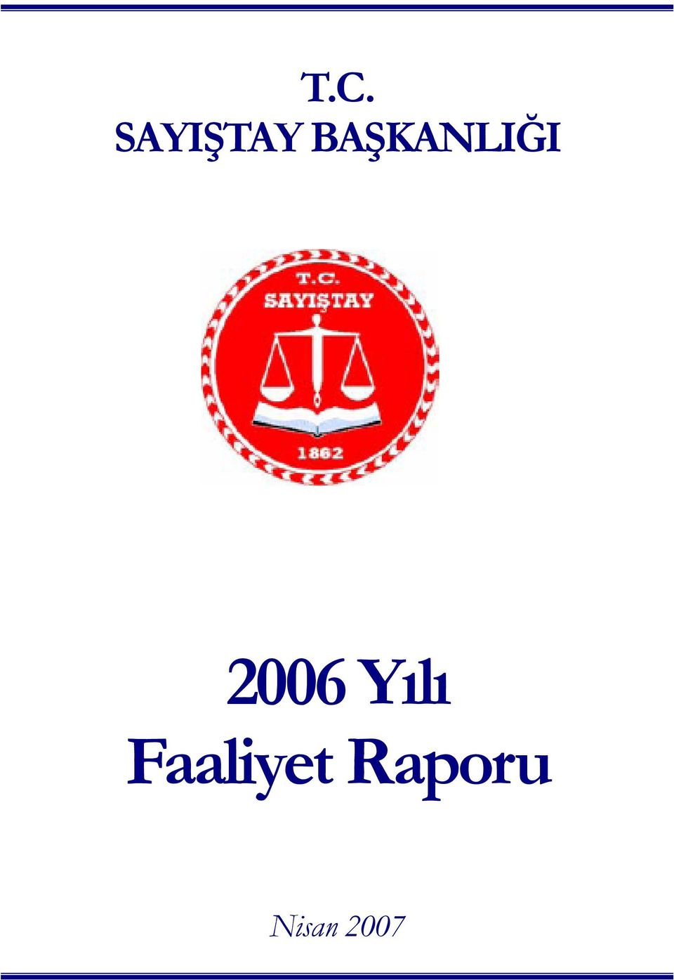 Yılı Faaliyet