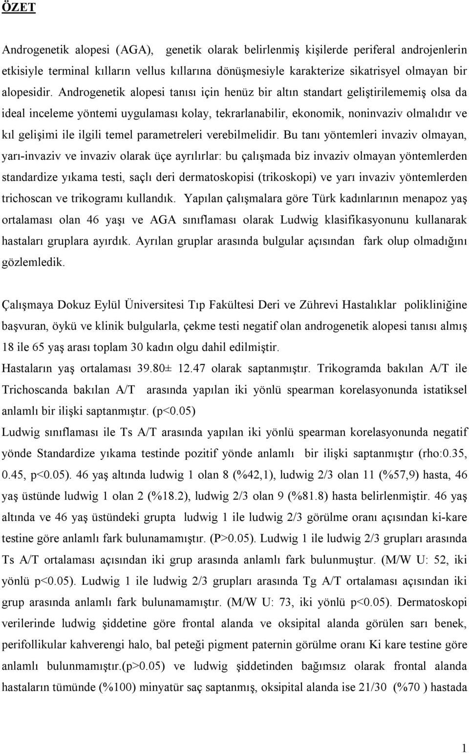 temel parametreleri verebilmelidir.