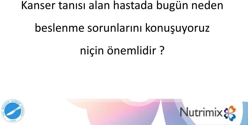 beslenme sorunlarını