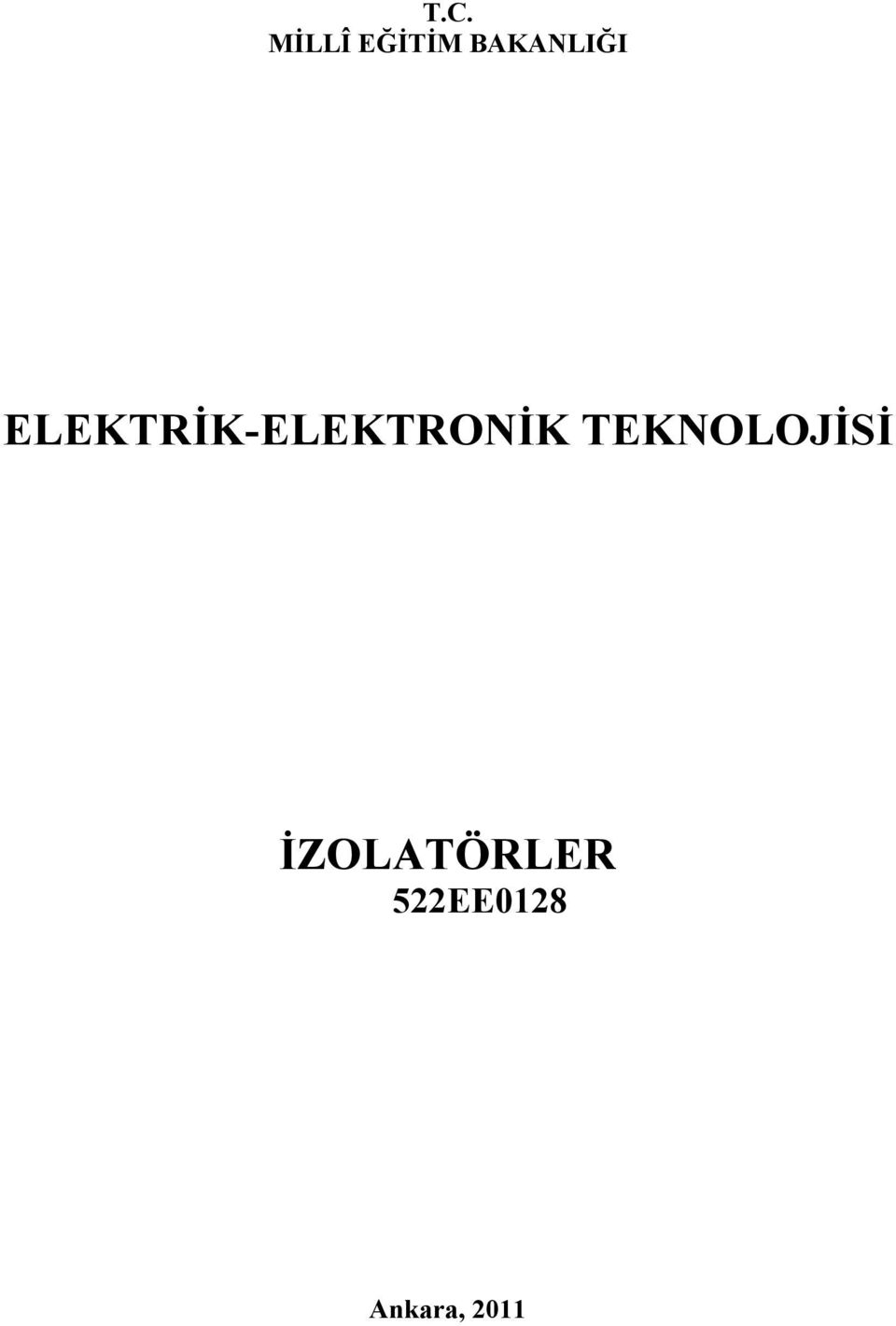 ELEKTRİK-ELEKTRONİK