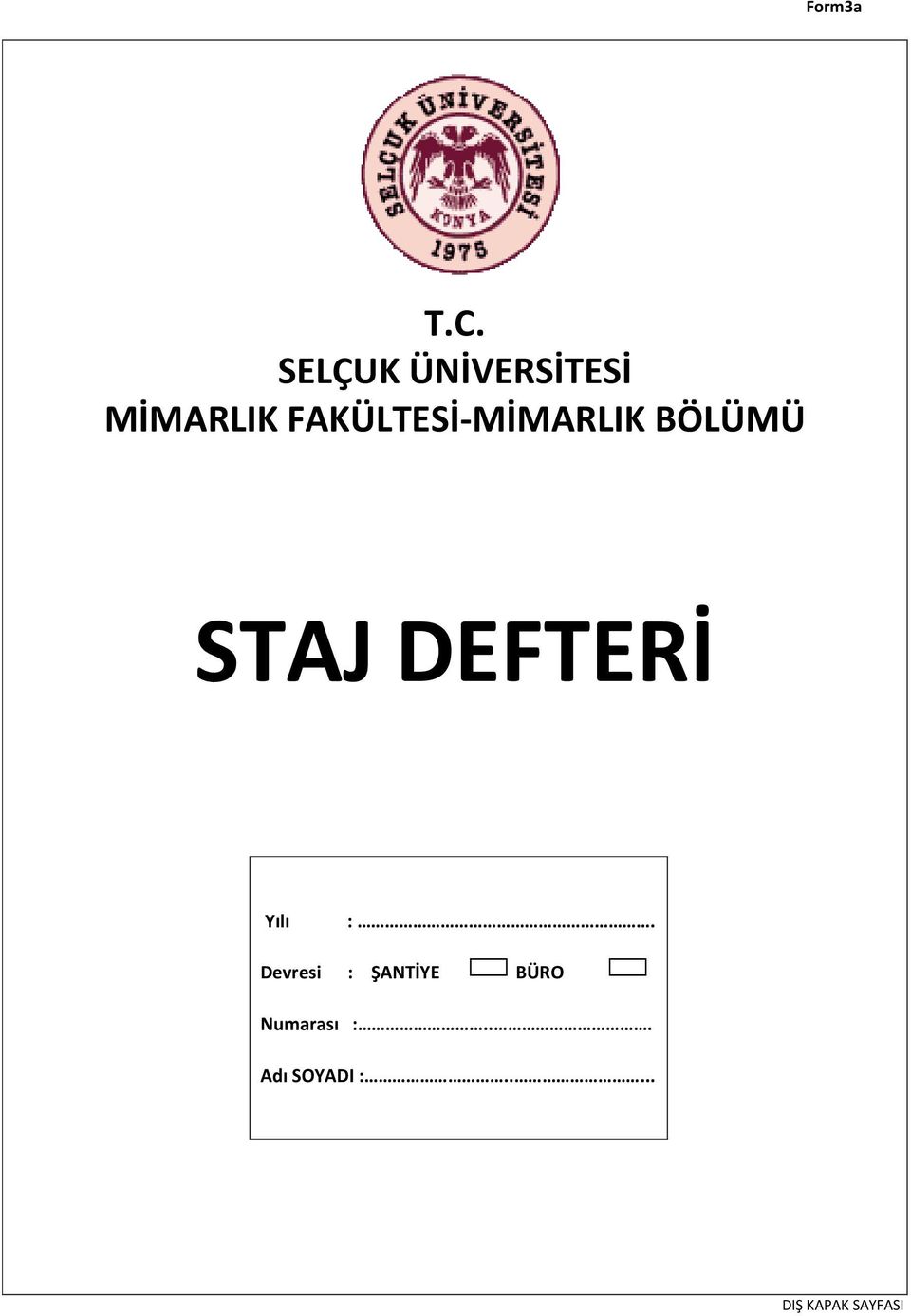 FAKÜLTESİ-MİMARLIK BÖLÜMÜ STAJ DEFTERİ