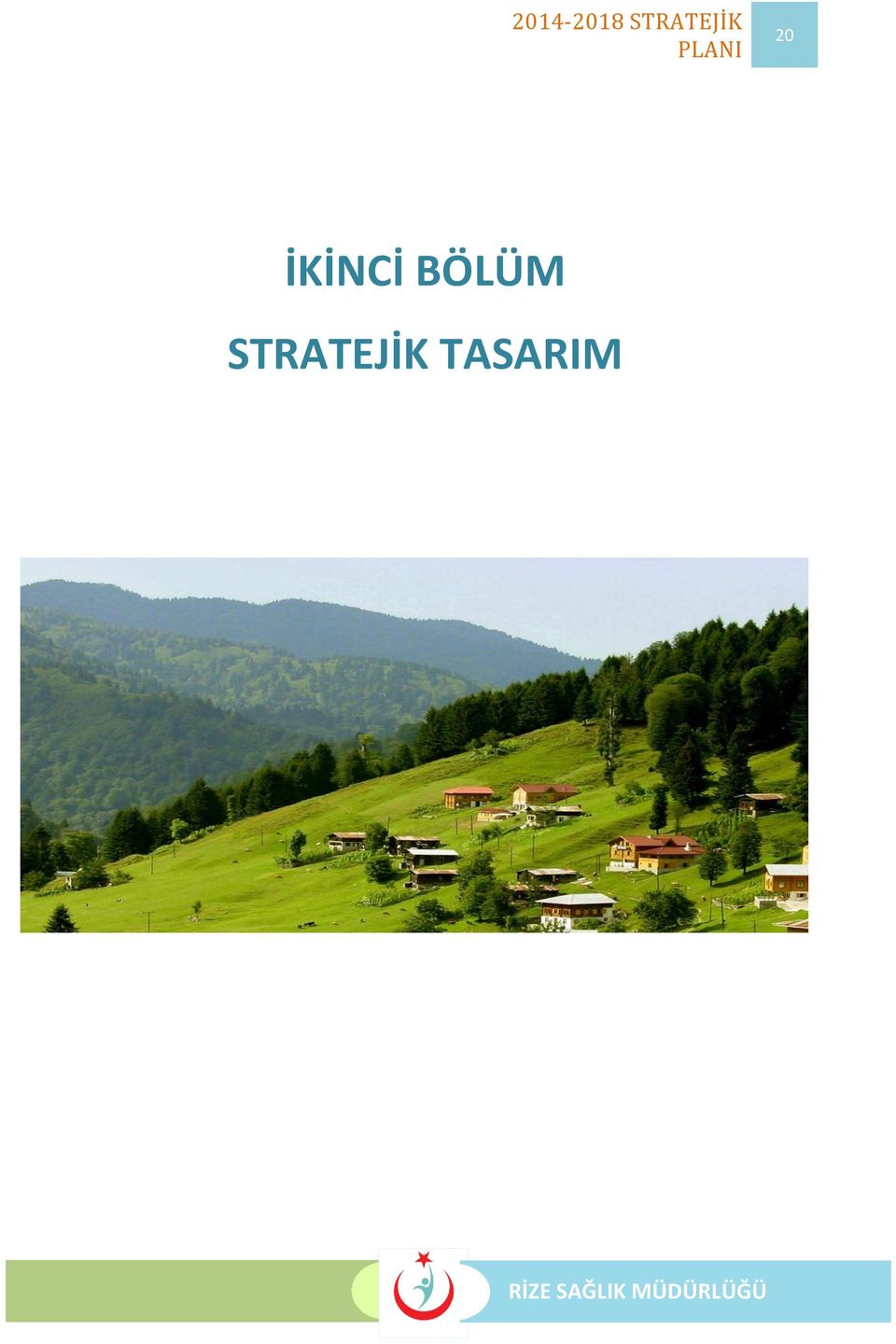 STRATEJİK