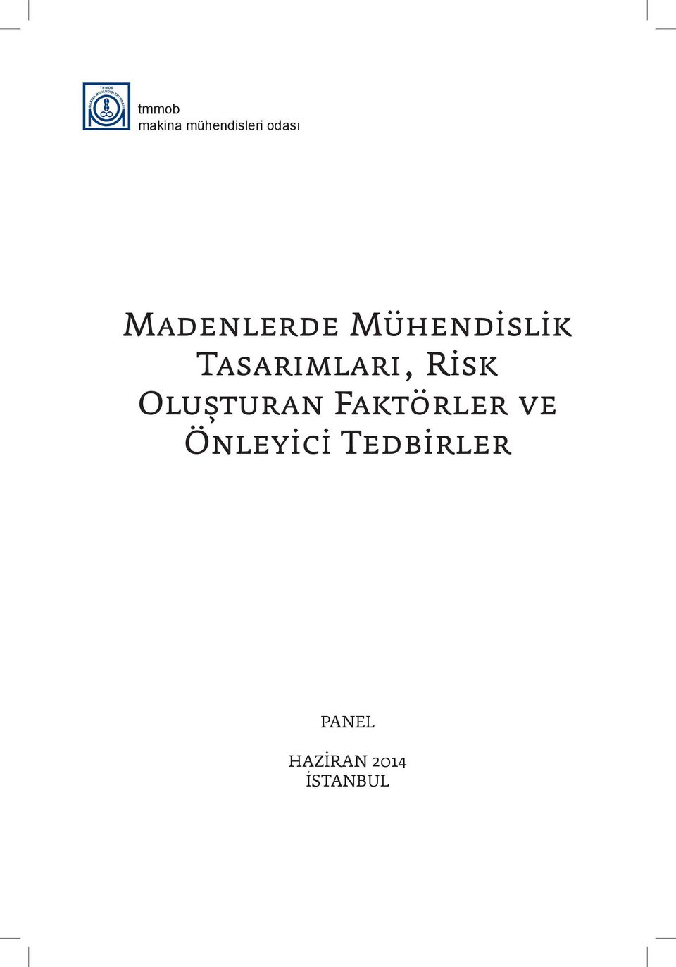 Risk Oluşturan Faktörler ve