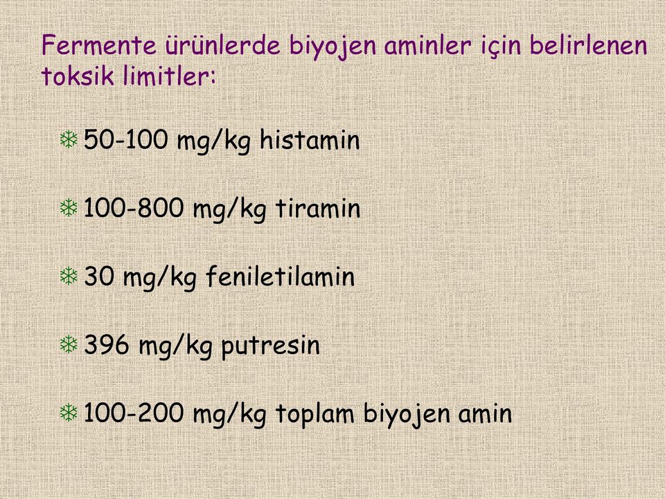 histamin 100-800 mg/kg tiramin 30 mg/kg