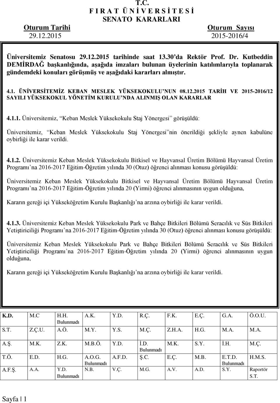 ÜNİVERSİTEMİZ KEBAN MESLEK YÜKSEKOKULU NUN 08.12