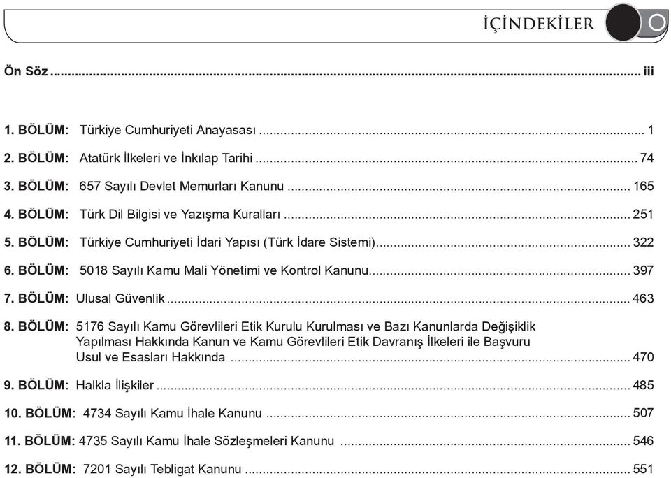 BÖLÜM: Ulusal Güvenlik... 463 8.