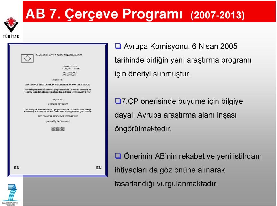 ÇP önerisinde büyüme için bilgiye dayalı Avrupa araştırma alanı inşası