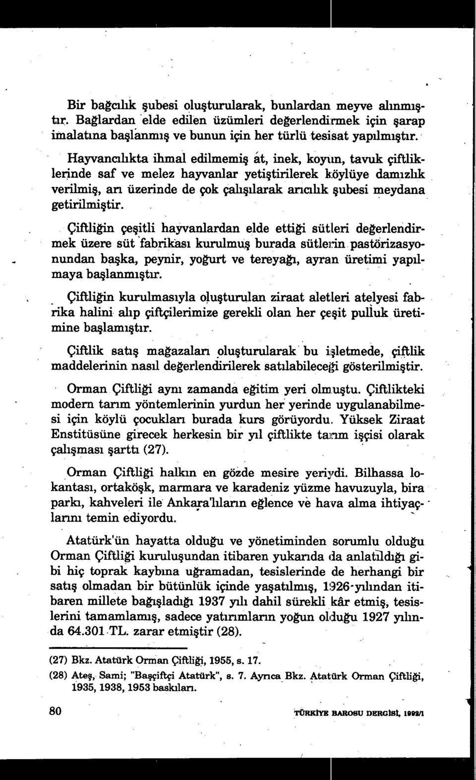 getirilmiştir.