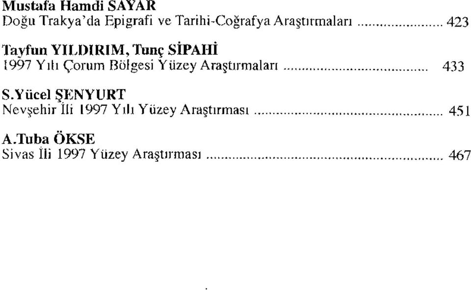 Bölgesi Yüzey Araştırmaları 433 s.