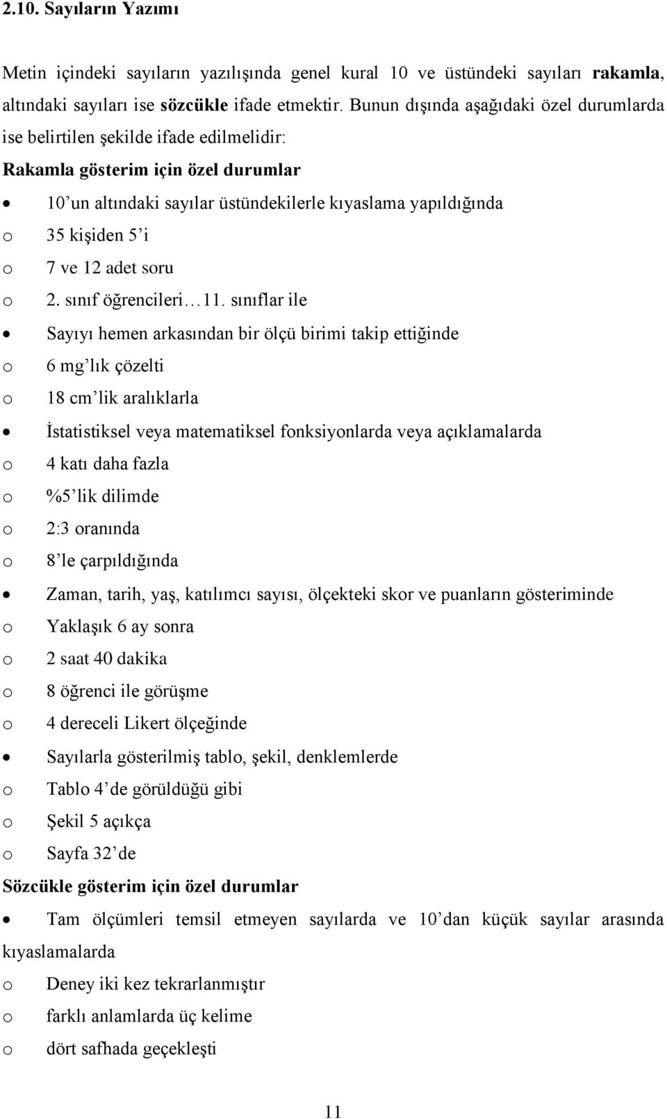 7 ve 12 adet soru o 2. sınıf öğrencileri 11.