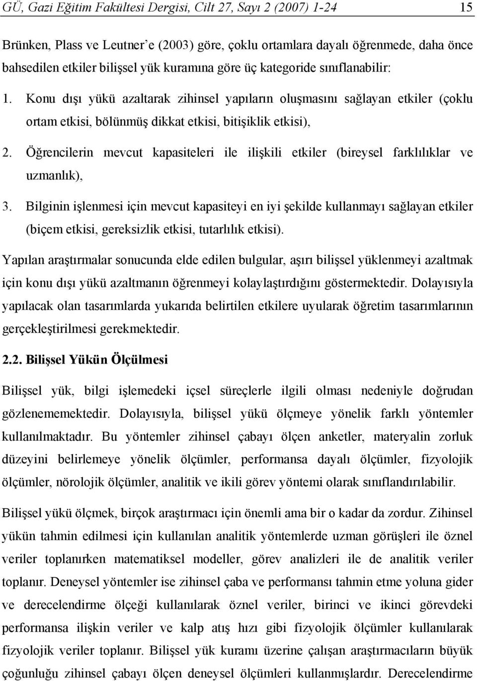 Öğrencilerin mevcut kapasiteleri ile ilişkili etkiler (bireysel farklılıklar ve uzmanlık), 3.