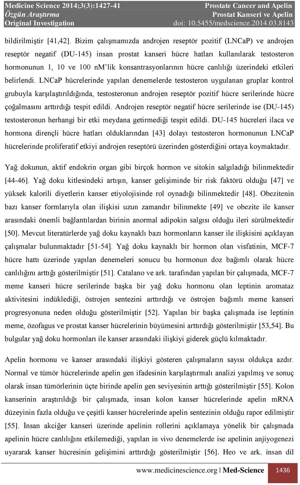 konsantrasyonlarının hücre canlılığı üzerindeki etkileri belirlendi.