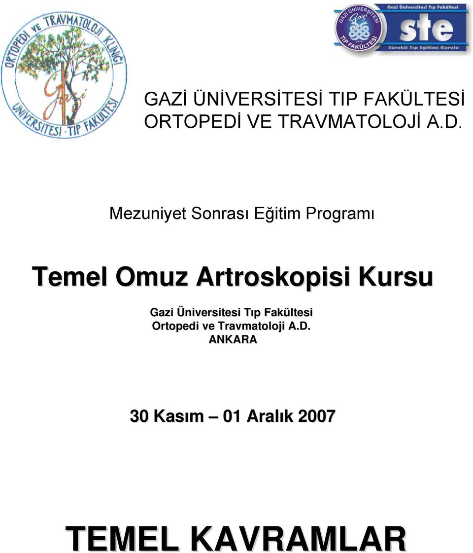 Artroskopisi Kursu Gazi Üniversitesi Tıp Fakültesi