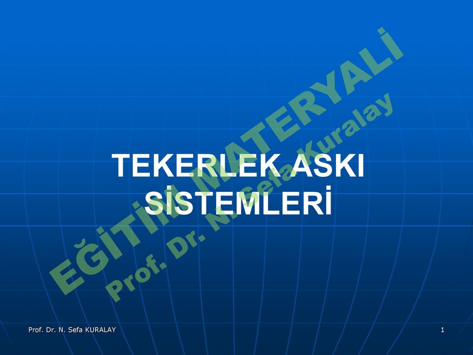 SİSTEMLERİ