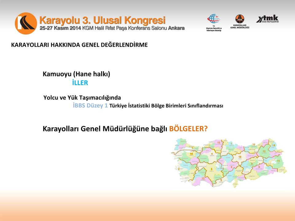 İBBS Düzey 1 Türkiye İstatistiki Bölge Birimleri