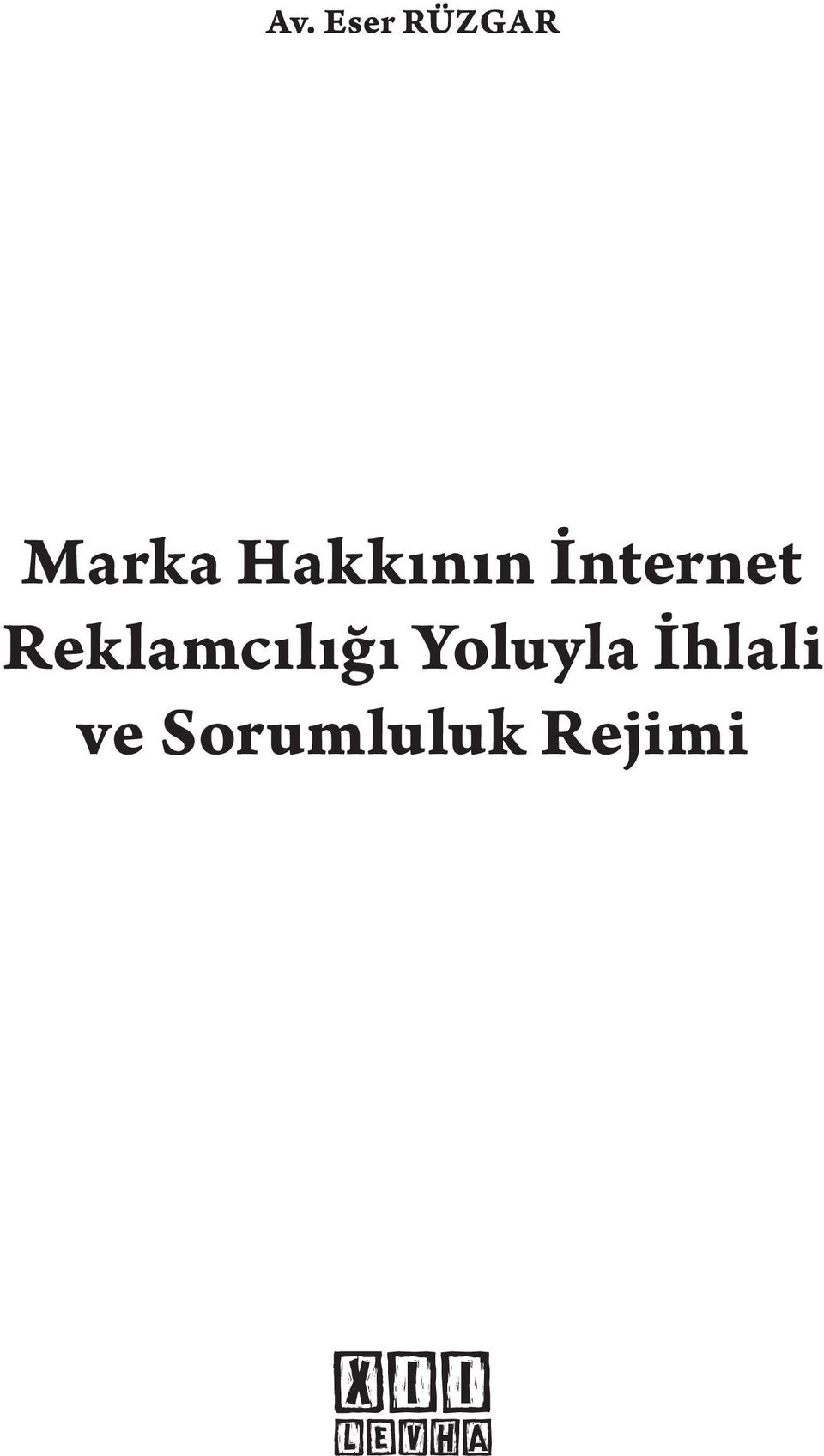 Reklamcılığı Yoluyla