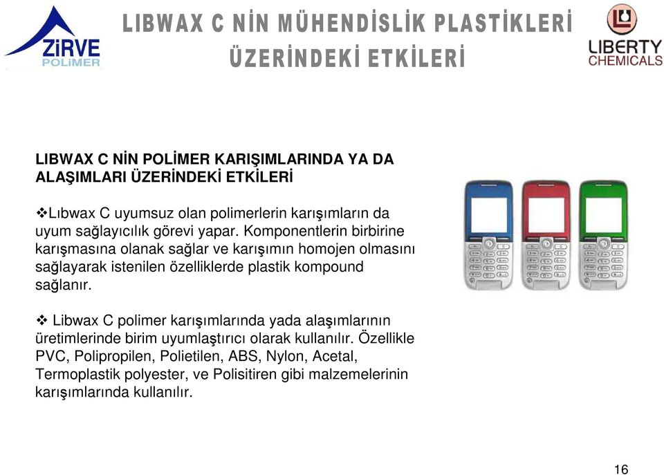 Komponentlerin birbirine karışmasına olanak sağlar ve karışımın homojen olmasını sağlayarak istenilen özelliklerde plastik kompound