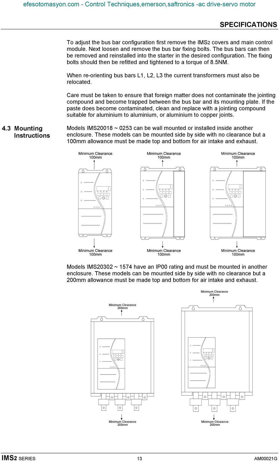 When re-orienting bus bars L1, L2, L3 the current transformers must also be relocated.