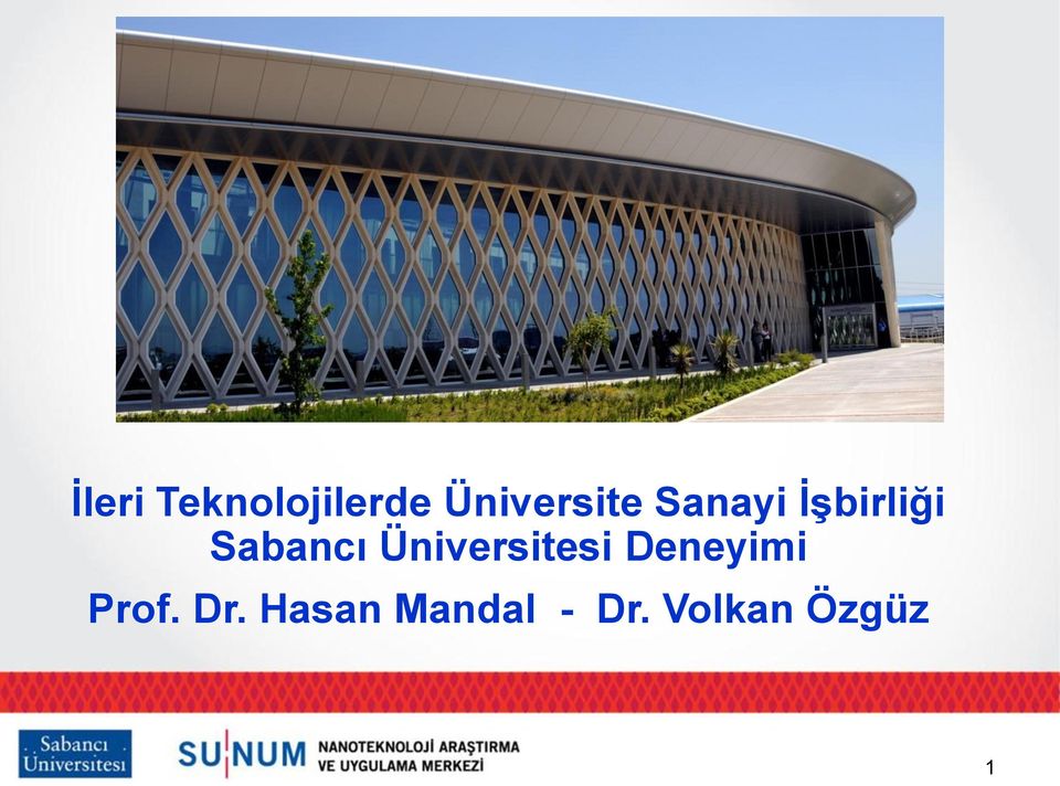 Sabancı Üniversitesi Deneyimi